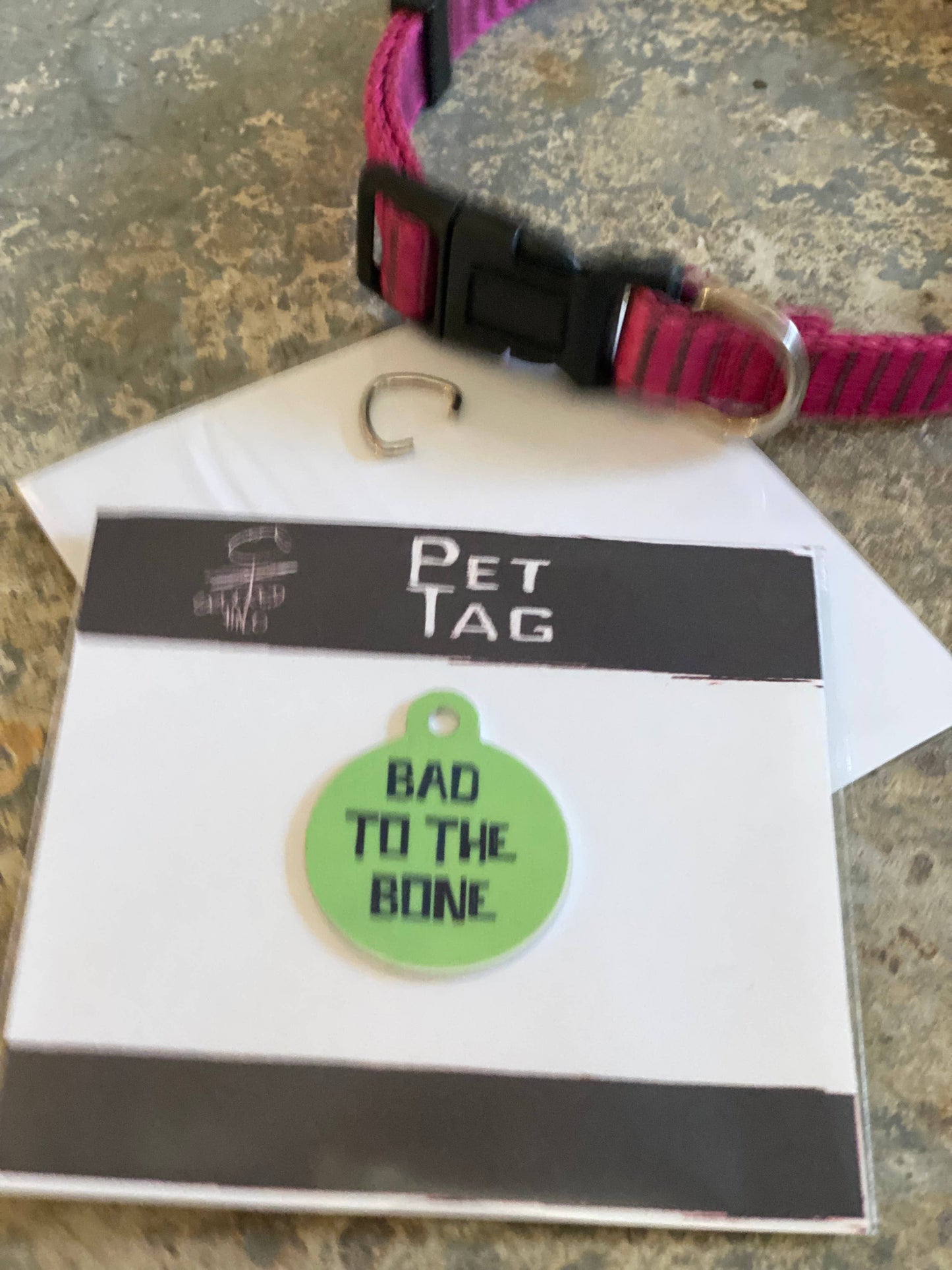 "Bad to the Bone" Metal Pet Tag