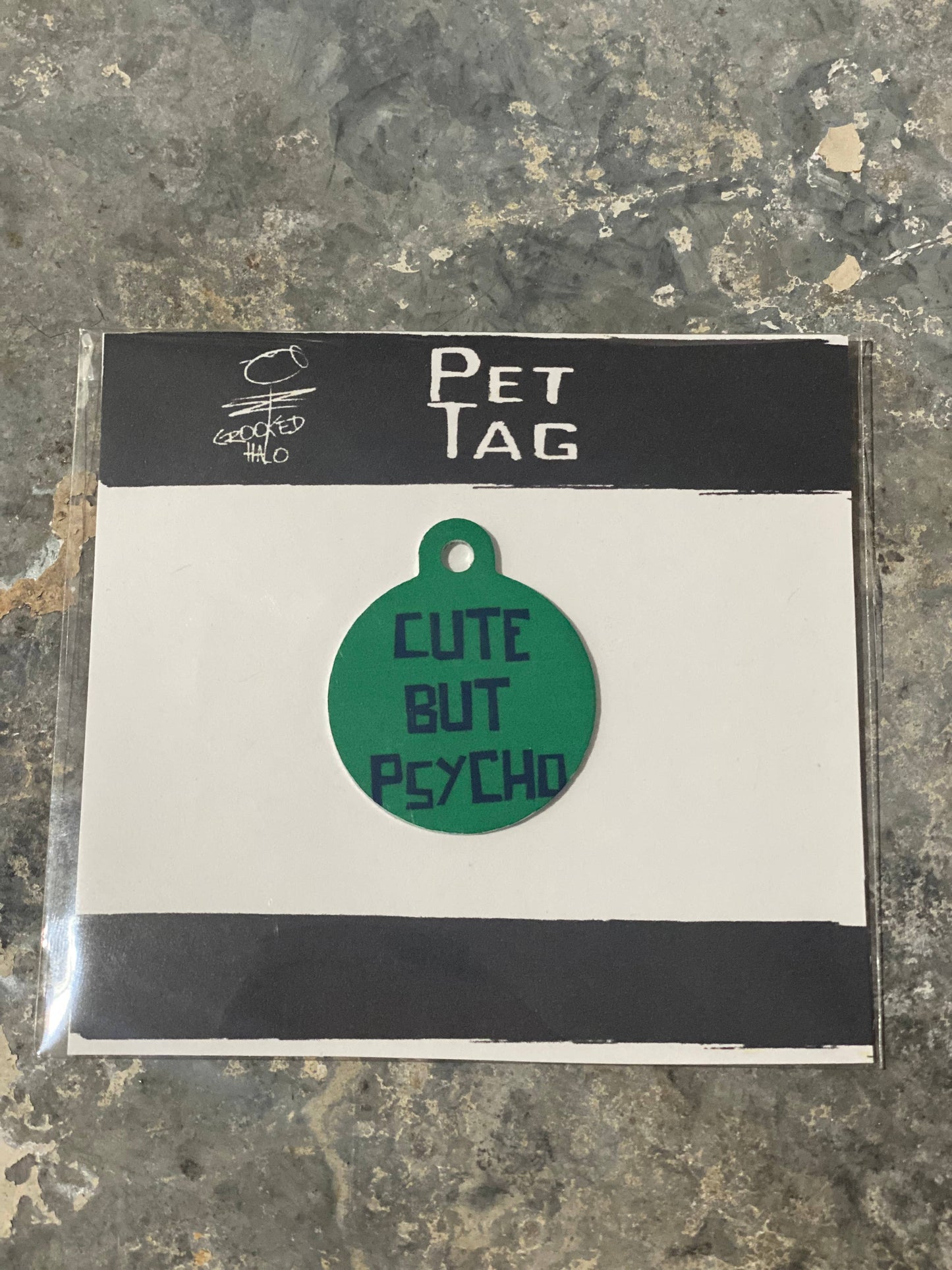 "Cute but Psycho" Metal Pet Tag
