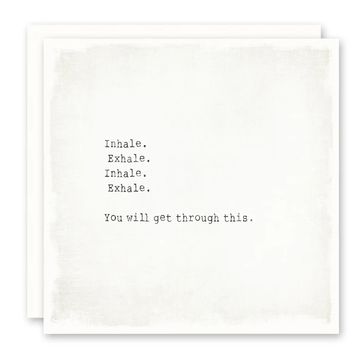 Inhale Exhale - Sympathy Card - Support Card