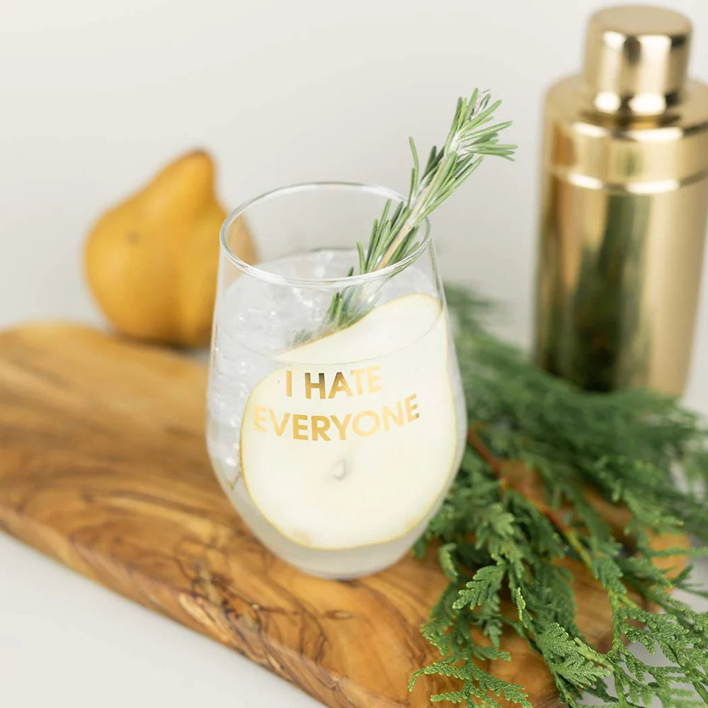 I Hate Everyone - Gold Foil Seamless 19oz Wine Glass