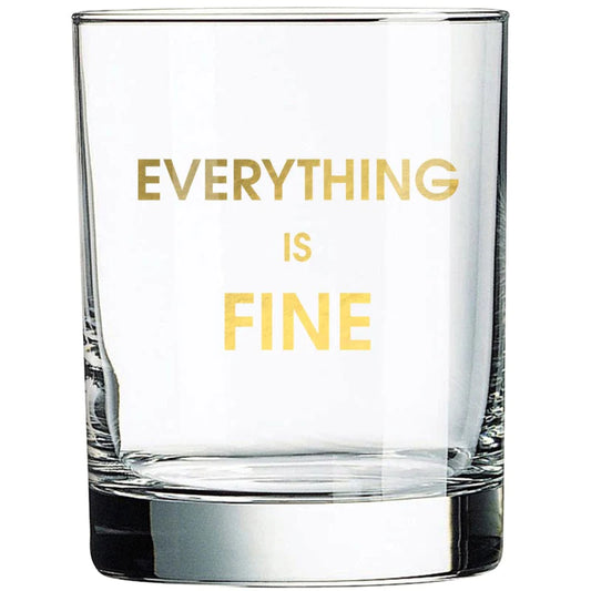 Everything is Fine - Gold Foil Rocks Glass