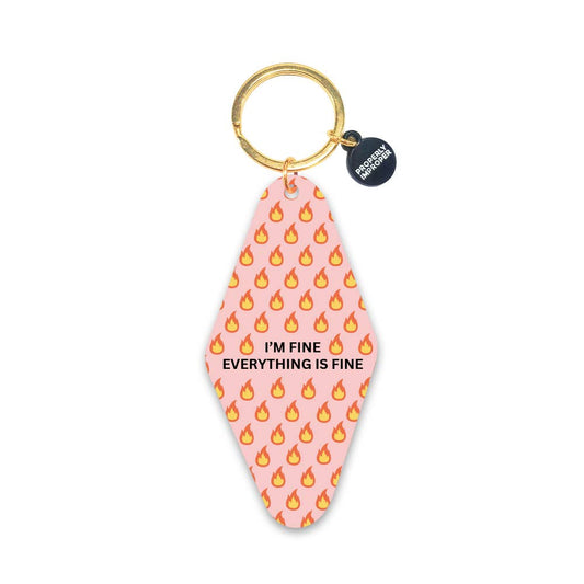I'm Fine Everything Is Fine - Keychain