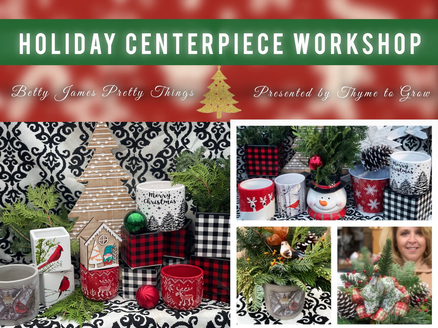 NOV 21 - Holiday Centerpiece Workshop