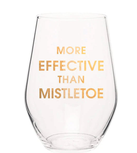 More Effective Than Mistletoe - Foil Wine Glass