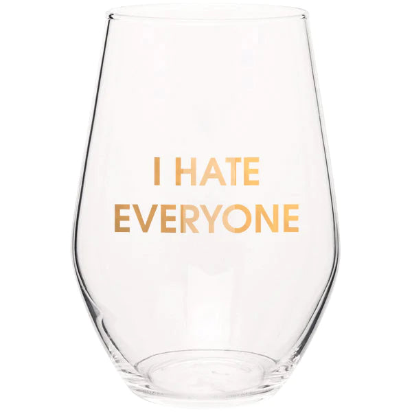 I Hate Everyone - Gold Foil Seamless 19oz Wine Glass