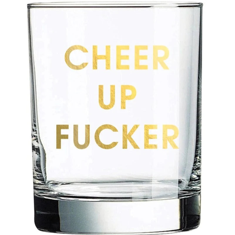 Cheer Up - Gold Foil Rocks Glass