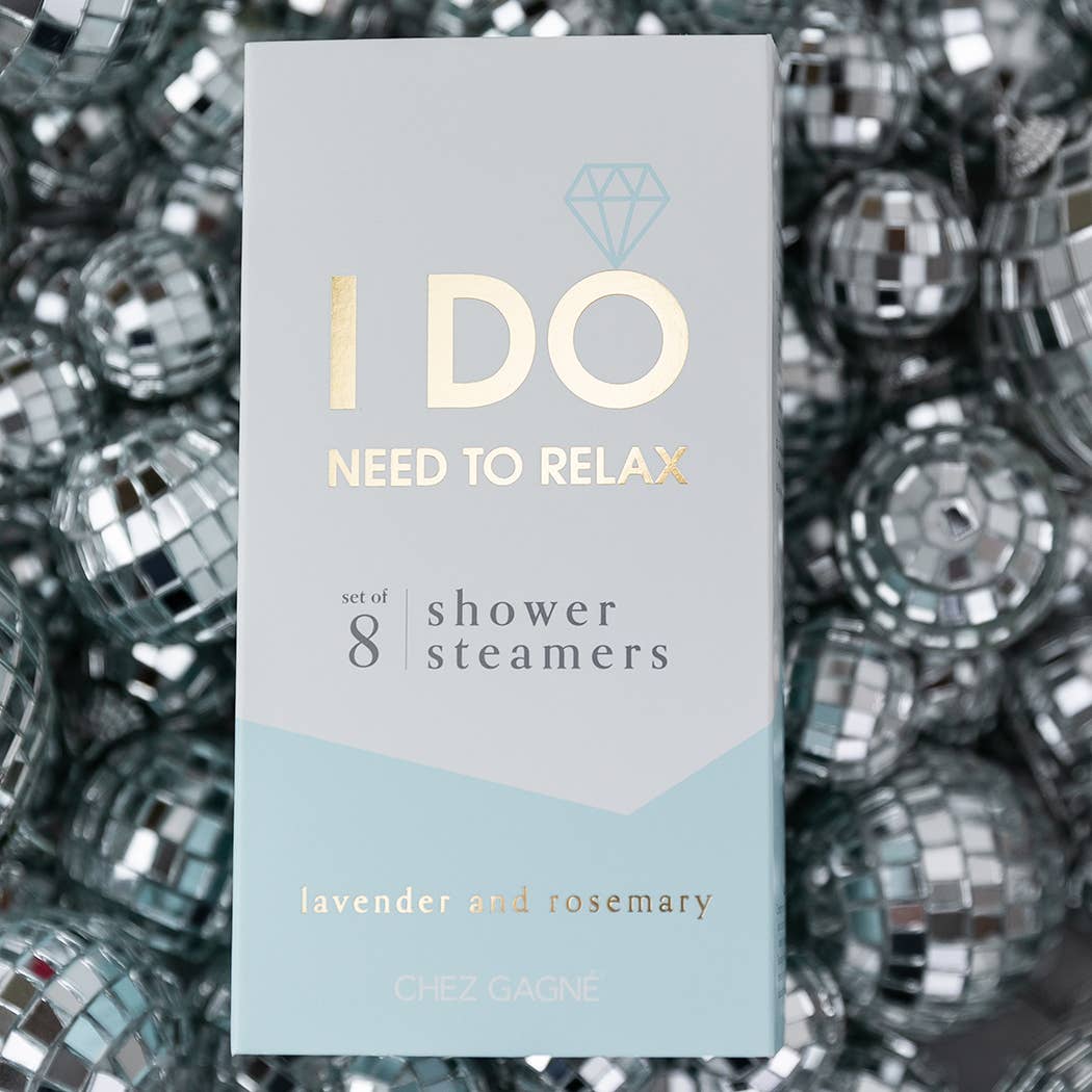 I Do Need To Relax - Shower Steamers, Bridal Gift, Lavender