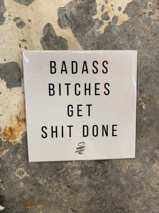 Badass Bitches Magnet