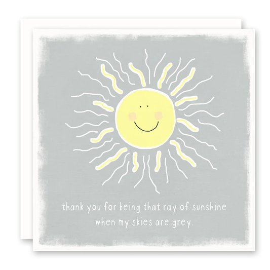 Ray Of Sunshine Card - Thank You Card - Friendship Card