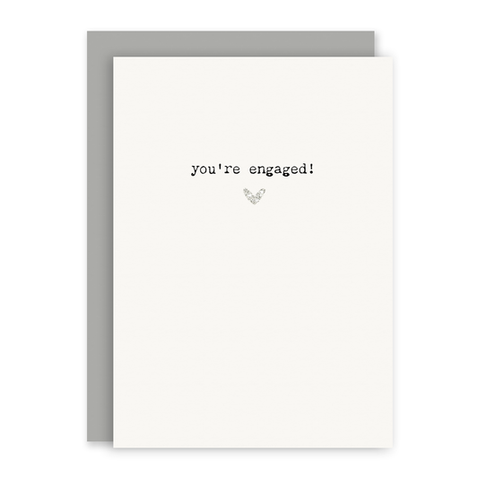 You're Engaged! - Engagement Card