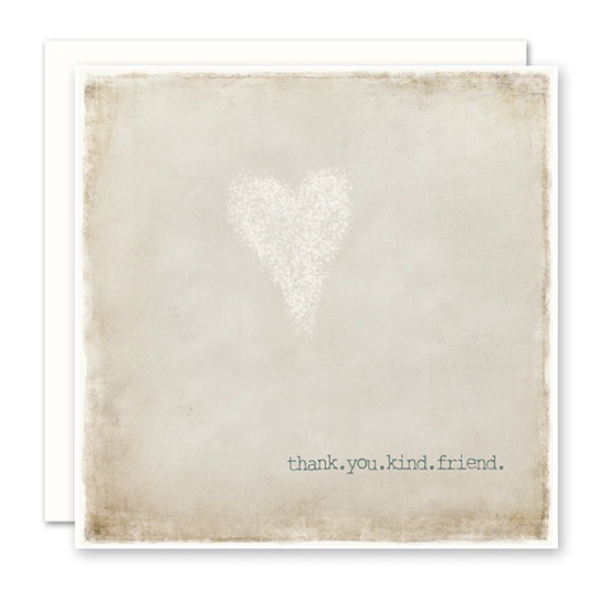 Thank You Kind Friend Card - Friendship Card